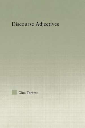 Discourse Adjectives de Gina Taranto