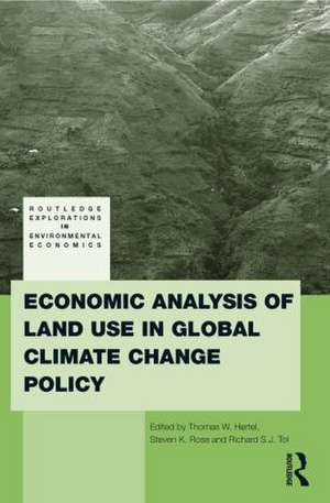 Economic Analysis of Land Use in Global Climate Change Policy de Thomas W. Hertel