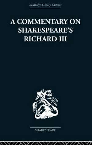 Commentary on Shakespeare's Richard III de Wolfgang Clemen