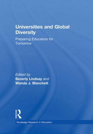 Universities and Global Diversity: Preparing Educators for Tomorrow de Beverly Lindsay