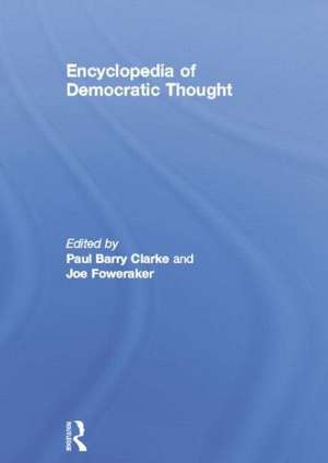 Encyclopedia of Democratic Thought de Paul Barry Clarke