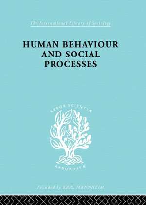 Human Behavior and Social Processes: An Interactionist Approach de Arnold M. Rose