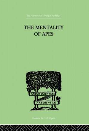 The Mentality of Apes de Wolfgang Köhler