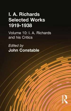 I A Richards & His Critics V10 de John Constable