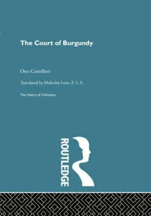 The Court of Burgundy de Otto Cartellieri