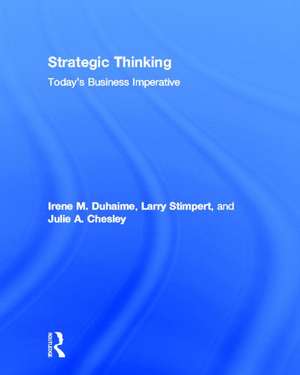 Strategic Thinking: Today’s Business Imperative de Irene M. Duhaime