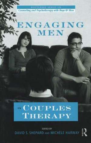 Engaging Men in Couples Therapy de David Shepard