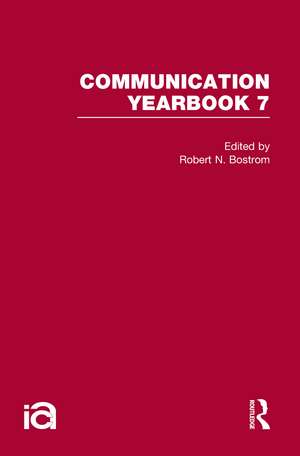 Communication Yearbook 7 de Robert Bostrom