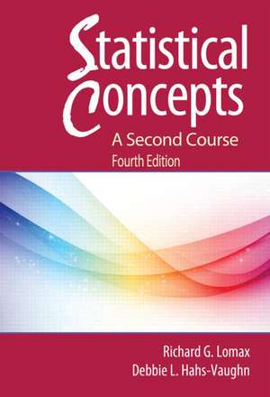 Statistical Concepts - A Second Course de Debbie L. Hahs-Vaughn