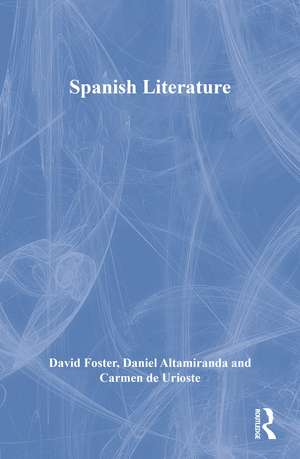 Spanish Literature de David Foster