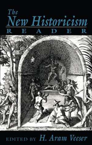 The New Historicism Reader de Harold Veeser