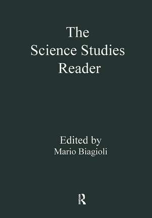 The Science Studies Reader de Mario Biagioli