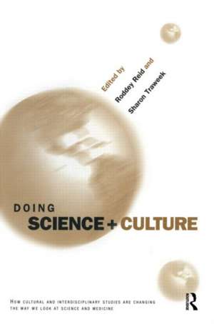 Doing Science + Culture de Roddey Reid