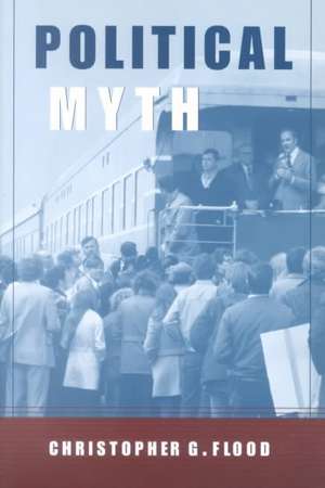 Political Myth de Christopher Flood