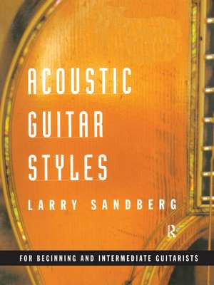 Acoustic Guitar Styles de Larry Sandberg