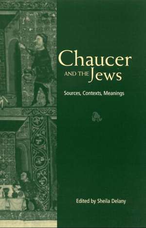 Chaucer and the Jews de Sheila Delany