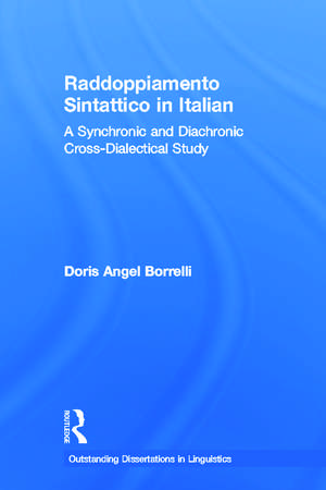 Raddoppiamento Sintattico in Italian: A Synchronic and Diachronic Cross-Dialectical Study de Doris Angel Borrelli