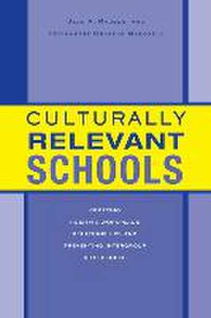 Culturally Relevant Schools: Creating Positive Workplace Relationships and Preventing Intergroup Differences de Jean A. Madsen