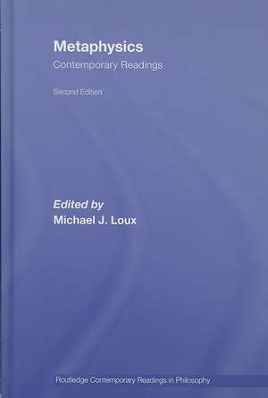 Metaphysics: Contemporary Readings: 2nd Edition de Michael Loux