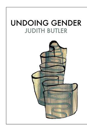 Undoing Gender de Judith Butler