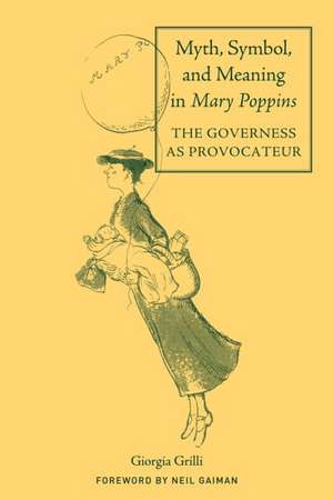 Myth, Symbol, and Meaning in Mary Poppins de Giorgia Grilli