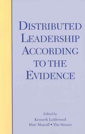 Distributed Leadership According to the Evidence de Kenneth Leithwood