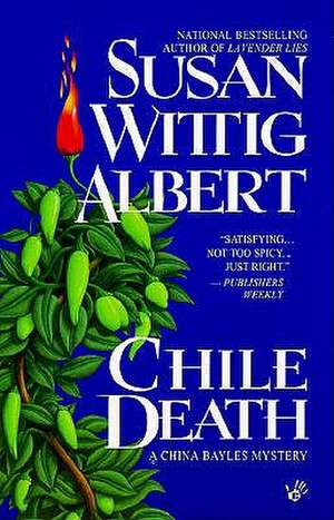 Chile Death de Susan Wittig Albert