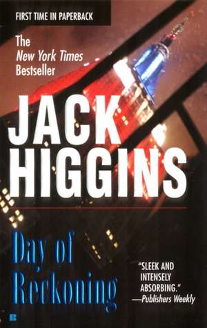 Day of Reckoning de Jack Higgins