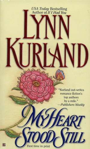 My Heart Stood Still de Lynn Kurland