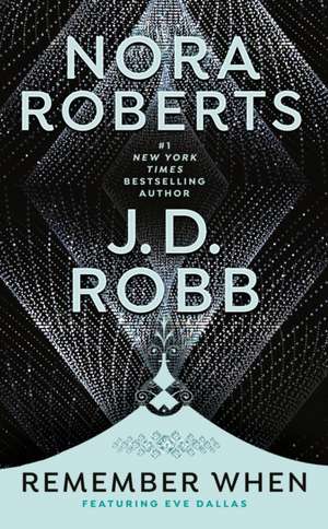 Remember When de J. D. Robb