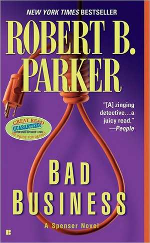 Bad Business de Robert B. Parker