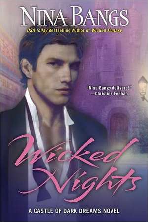 Wicked Nights de Nina Bangs