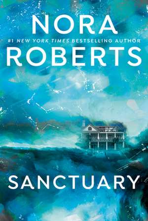 Sanctuary de Nora Roberts