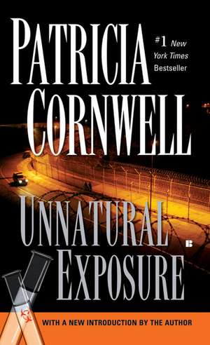 Unnatural Exposure de Patricia Cornwell