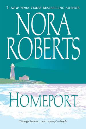 Homeport de Nora Roberts