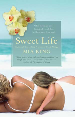 Sweet Life de Mia King