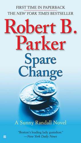 Spare Change de Robert B. Parker