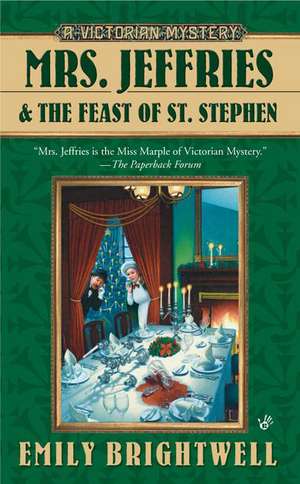 Mrs. Jeffries and the Feast of St. Stephen de Emily Brightwell