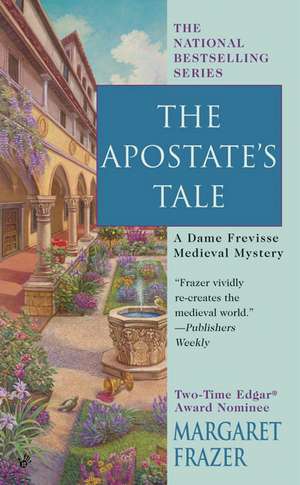 The Apostate's Tale de Margaret Frazer