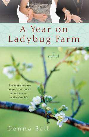 A Year on Ladybug Farm de Donna Ball