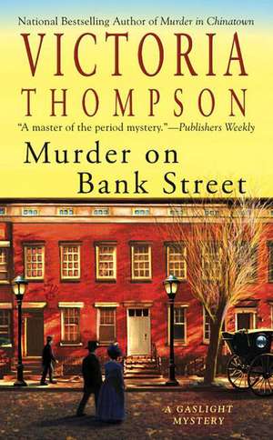 Murder on Bank Street de Victoria Thompson