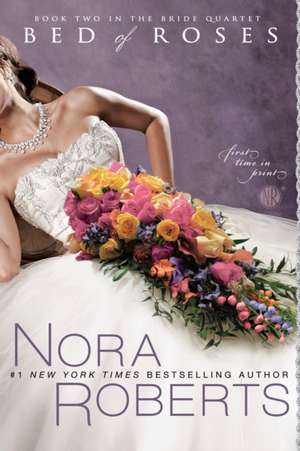 Bed of Roses de Nora Roberts