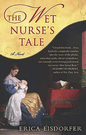 The Wet Nurse's Tale de Erica Eisdorfer