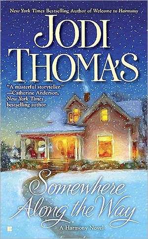 Somewhere Along the Way de Jodi Thomas