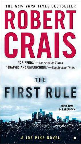 The First Rule de Robert Crais