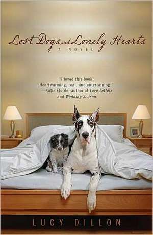 Lost Dogs and Lonely Hearts de Lucy Dillon