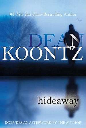 Hideaway de Dean R. Koontz