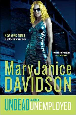 Undead and Unemployed de MaryJanice Davidson