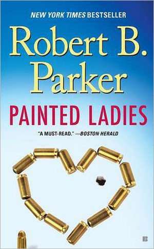 Painted Ladies de Robert B. Parker