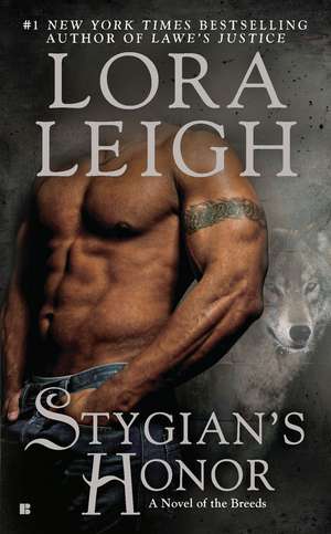 Stygian's Honor: A Novel of the Breeds de Lora Leigh